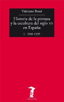 Historia de la pintura y la escultura del siglo XX en España