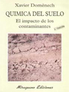 Química del Suelo. El Impacto de los Contaminantes