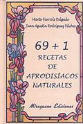 69 + 1 Recetas de Afrodisíacos Naturales