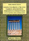 ESPAÑA Y EL LIBANO 1788-1910