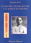 El maestro Chooki Motobu y el karate de Okinawa