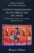 Cuentos maravillosos de las orillas del río Níger. Tradiciones orales del pueblo Djerma-Songay