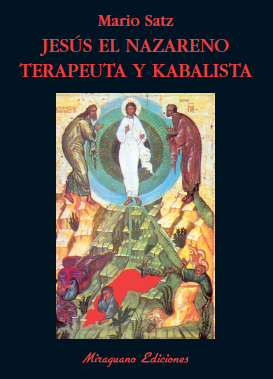 Jesús el Nazareno, terapeuta y kabalista