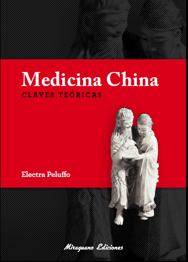 Medicina China. Claves teóricas