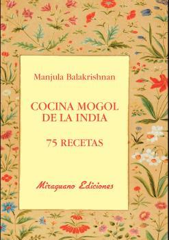 cocina mogol de la india. 75 recetas