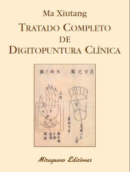 Tratado Completo de Digitopuntura Clínica
