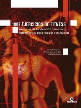 Mil 887 ejercicios de fitness. Ejercicios de tonificación muscular y estiramien