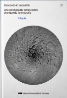 Buscando lo imposible. Utopía, Materialidad y Praxis [3 Vol]