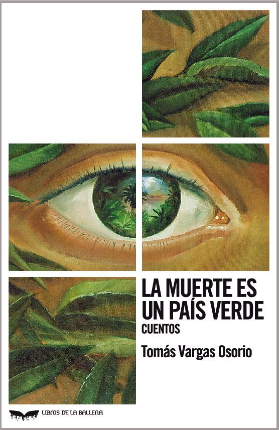 La muerte es un país verde. Cuentos
