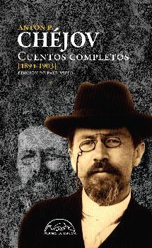 Cuentos completos [1894-1903] Chéjov