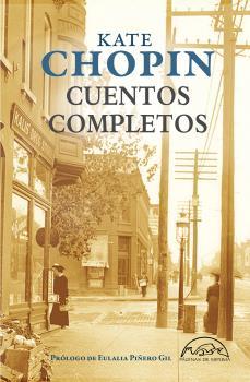Cuentos completos (Kate Chopin)