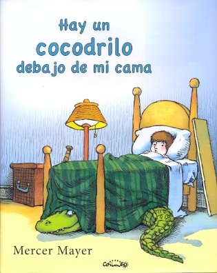 Hay un cocodrilo debajo de mi cama