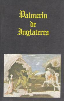 Palmerín de Inglaterra. Tomo I