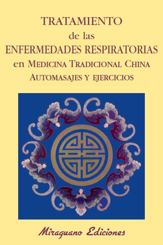Tratamiento de las Enfermedades Respiratorias. Automasajes y Ejercicios