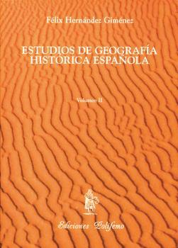 Estudios de Geografía Histórica Española - Vol. II