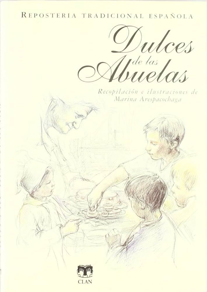 Dulces de las abuelas (repostería tradicional española)