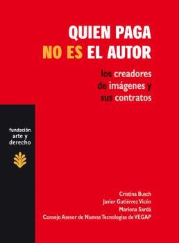 QUIEN PAGA NO ES EL AUTOR