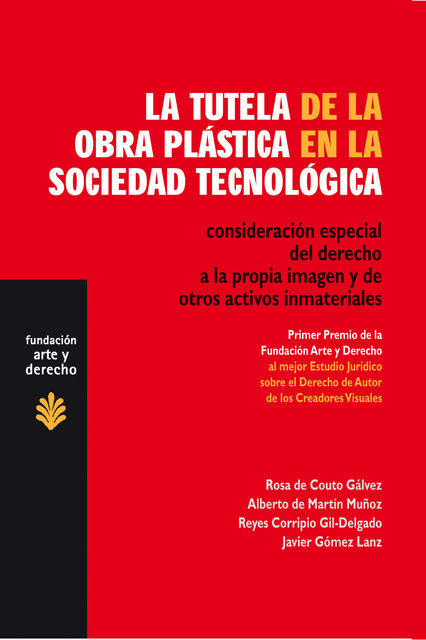 La tutela de la obra plástica en la sociedad tecnológica