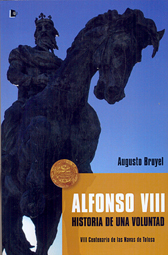 ALFONSO VIII HISTORIA DE UNA VOLUNTAD