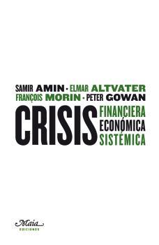 Crisis financiera, económica, sistémica