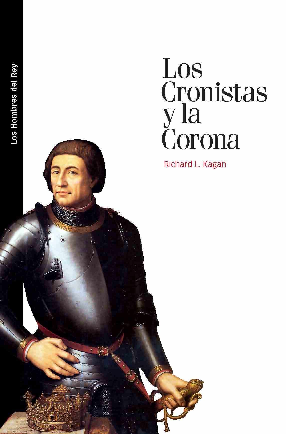 Los cronistas y la corona