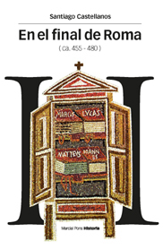 EN EL FINAL DE ROMA (ca. 455-480)