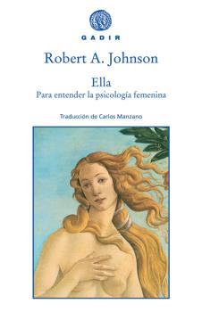 Ella. Para entender la psicología femenina