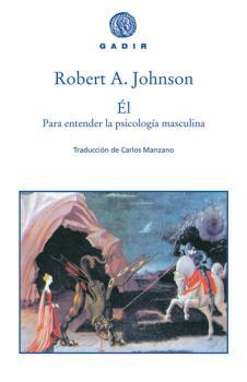 Él. Para entender la psicología masculina
