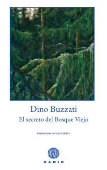 El secreto del Bosque Viejo. Edición Ilustrada