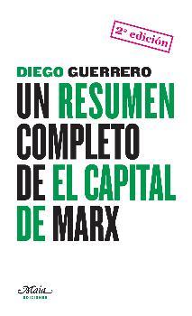 Un resumen completo de "El capital" de Marx