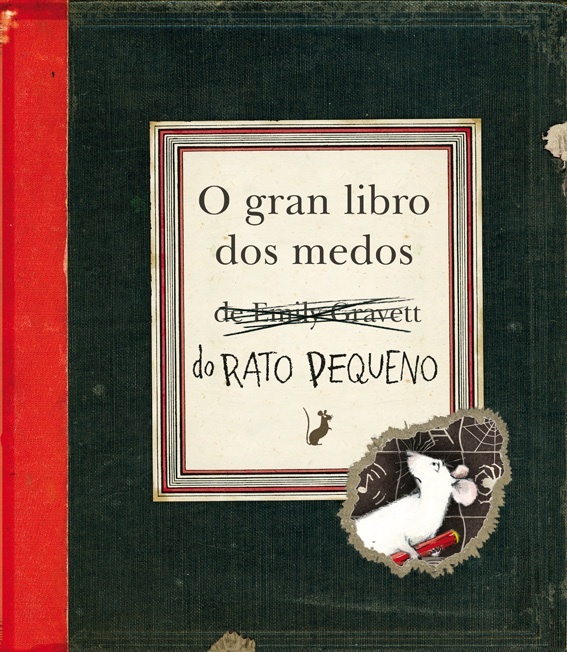 O gran libro dos medos do rato pequeno