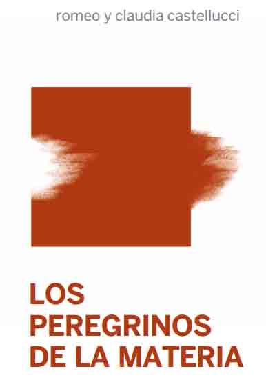 Los peregrinos de la materia