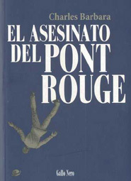 ASESINATO DEL PONT ROUGE, EL