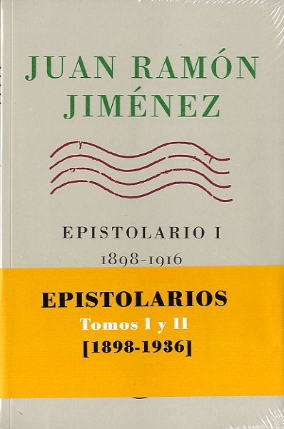 Epistolario I (1898-1916)/ Epistolario II (1916-1936)