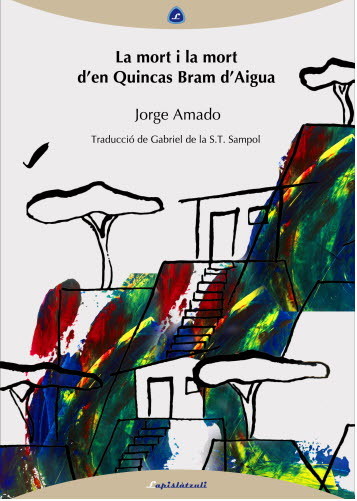 La mort i la mort d'en Quincas Bram d'Aigua