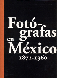 Fotógrafas en México 1872-1960