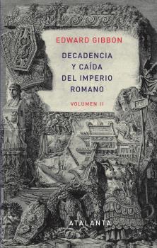 Decadencia y caída del Imperio Romano. Tomo II