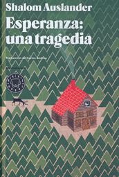 ESPERANZA: UNA TRAGEDIA