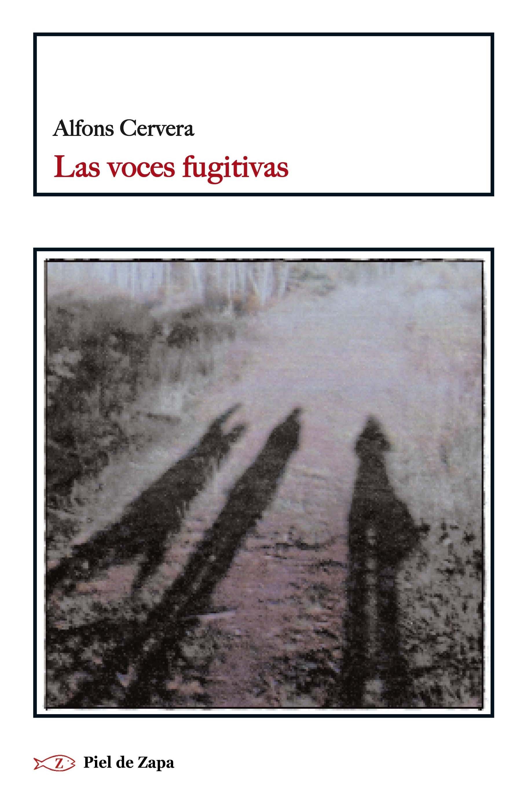 Las voces fugitivas