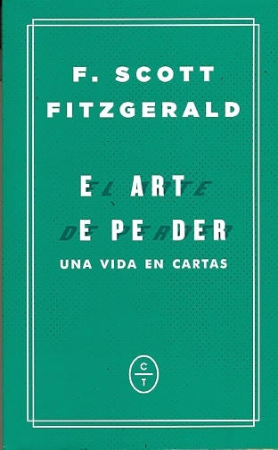 El arte de perder. Una vida en cartas