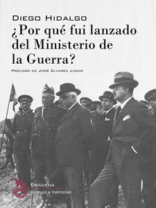 Por qué fui lanzado del Ministerio de la Guerra?