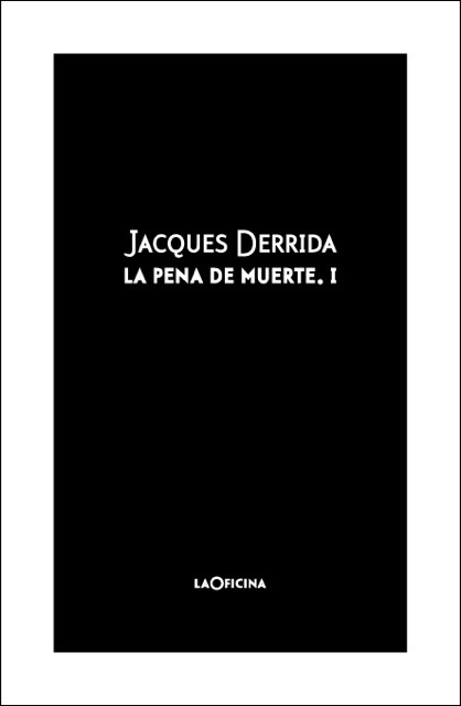 La pena de muerte Vol. I