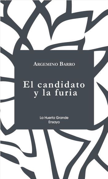 El candidato y la furia