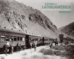 Visiones de Latinoamérica en la Hispanic Society of America. Paisaje industrial