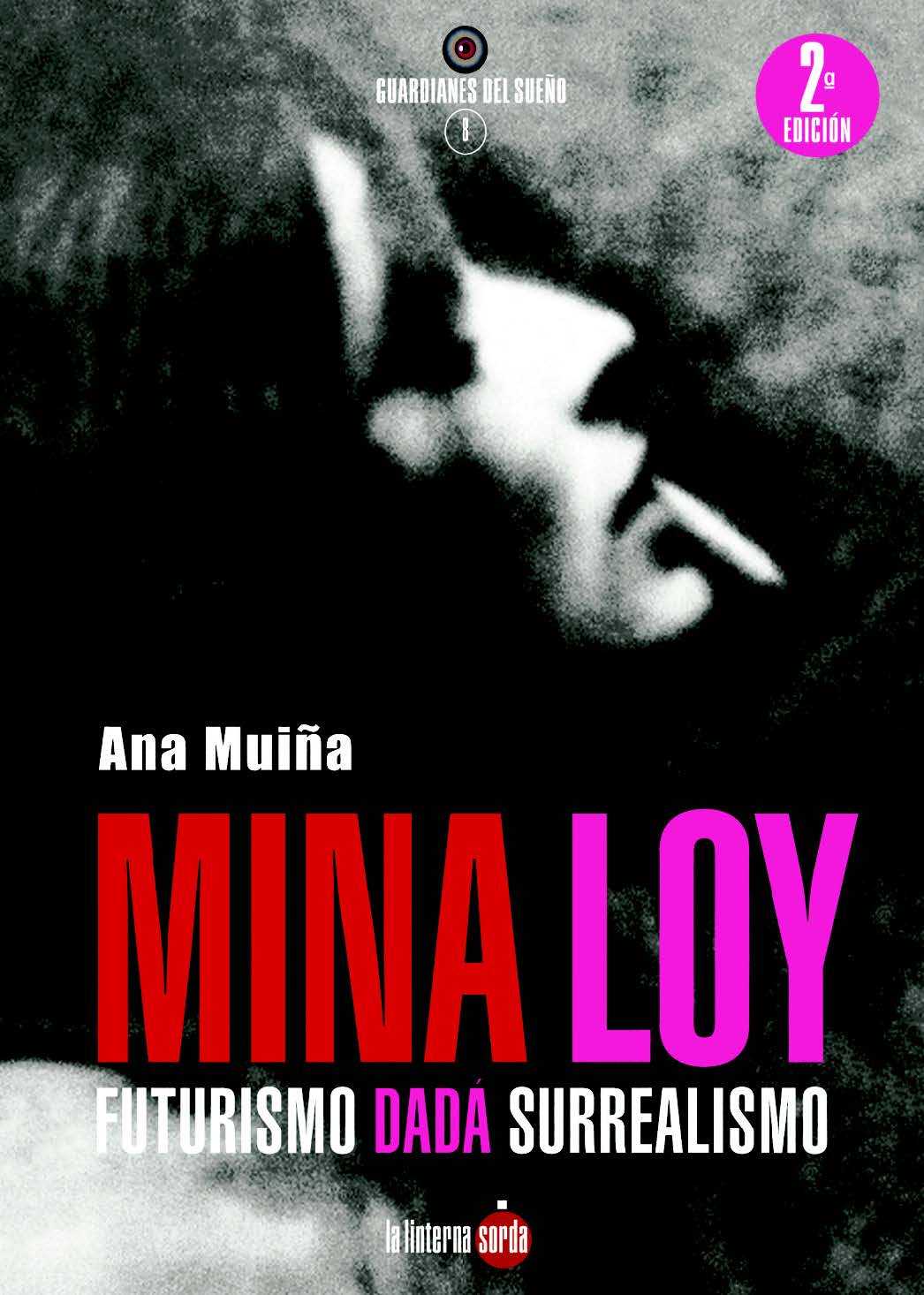 Mina Loy. Futurismo dadá surrealismo