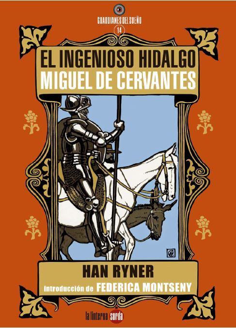 El ingenioso hidalgo Miguel de Cervantes