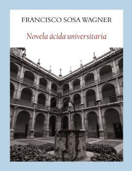 Novela ácida universitaria