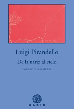 De la nariz al cielo