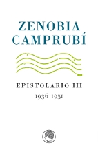 Zenobia Camprubí Epistolario III (1936-1951)