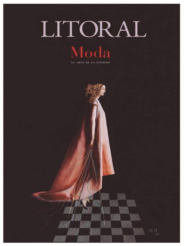 Revista Litoral n º 268 - Moda. El arte de lo efímero